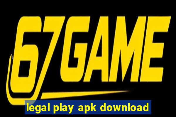 legal play apk download